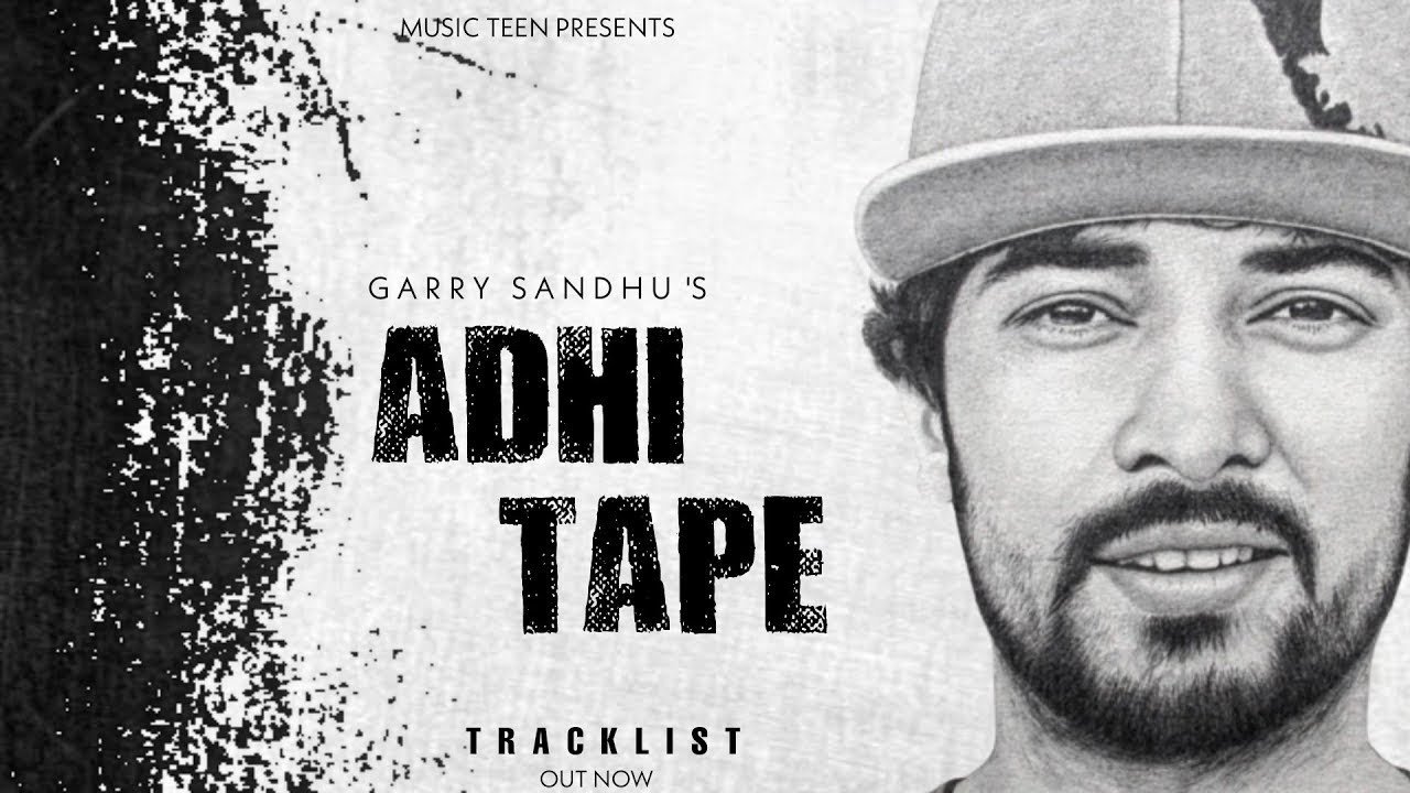 Adhi Tape | Garry Sandhu 